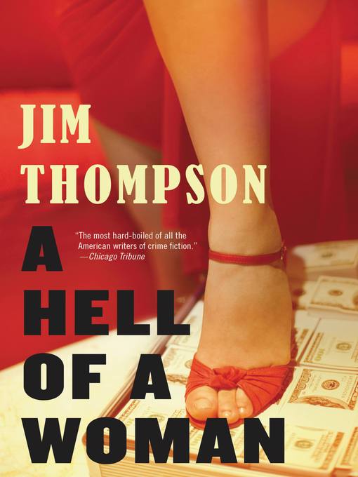 Title details for A Hell of a Woman by Jim Thompson - Available